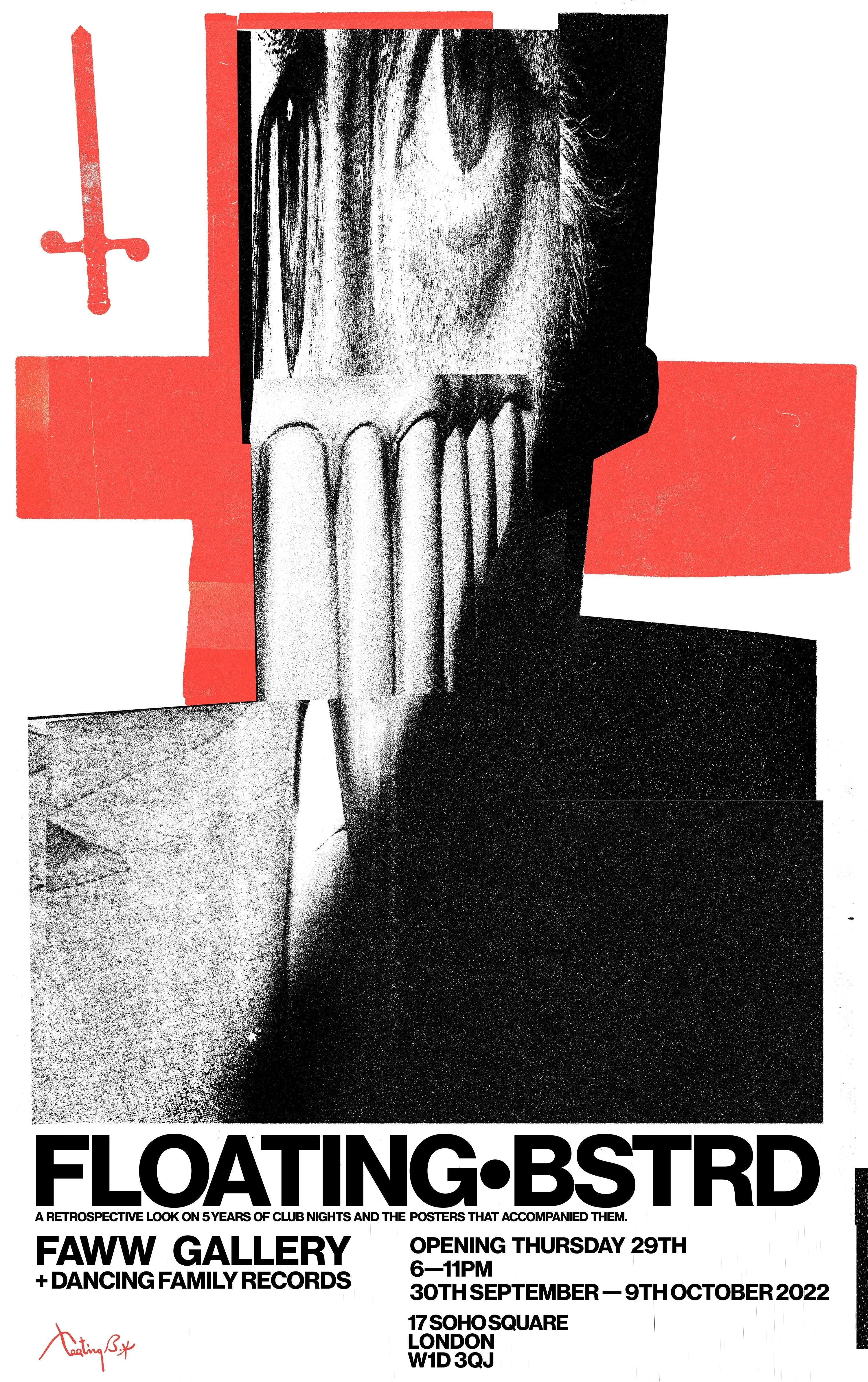 FLOATING.BSTRD: A Retrospective of 5 years of club culture poster design - FORGET ABOUT WHITE WALLS 
